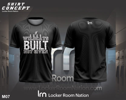 Wildcats Built Not Given Dri Fit T-Shirt - Customizable