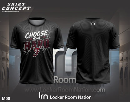 Wildcats Choose Your Hard Dri Fit T-Shirt - Customizable